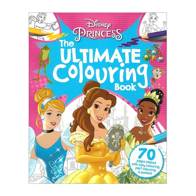 Learning is Fun. DISNEY THE ULTIMATE COLORING BOOK-PRINCESS