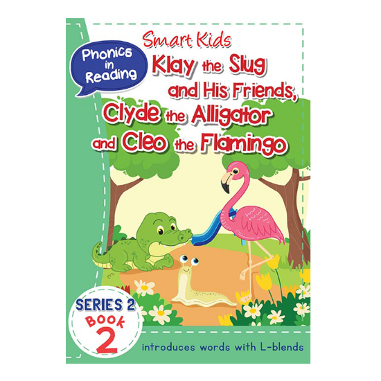 Picture of SMART KIDS PHONICS IN READING BOOK SERIES 2 BOOK 2-KLAY THE SLUG AND HIS FRIENDS, CLYDE THE ALLIGATOR AND CLEO THE FLAMINGO