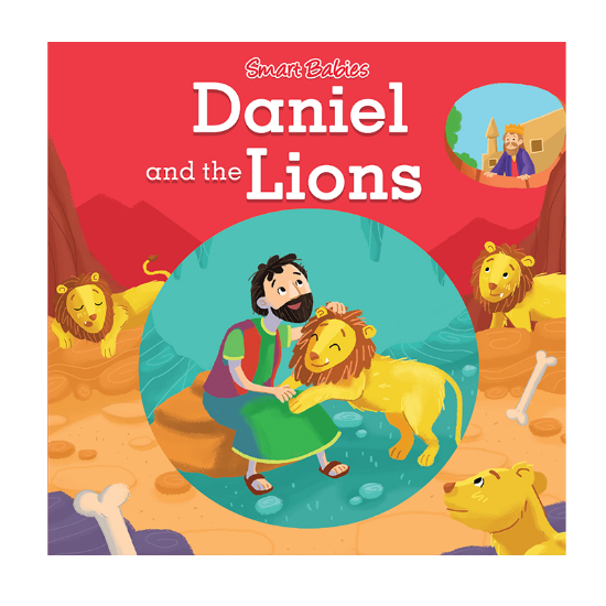 Learning is Fun. SMART BABIES BIBLE STORIES-DANIEL & THE LIONS