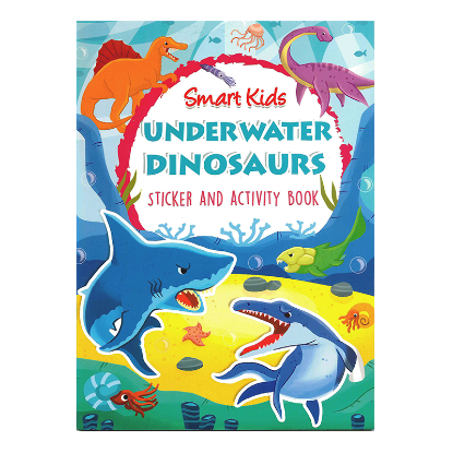 Picture of SMART KIDS DINOSAURS STICKER AND ACTIVITY BOOK-UNDERWATER
