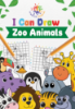 Picture of CREATIVE CHILDREN I CAN DRAW-ZOO ANIMALS
