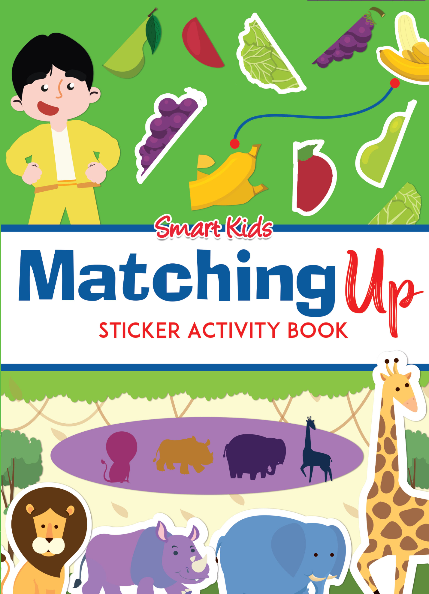 Learning is Fun. SMART KIDS STICKER & ACTIVITY BOOK-MATCHING UP