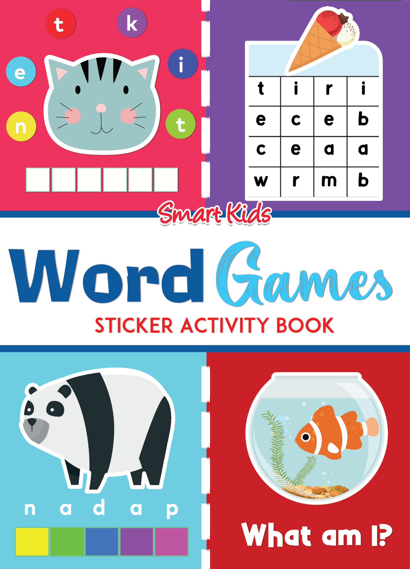 Learning is Fun. SMART KIDS STICKER & ACTIVITY BOOK-WORD GAMES