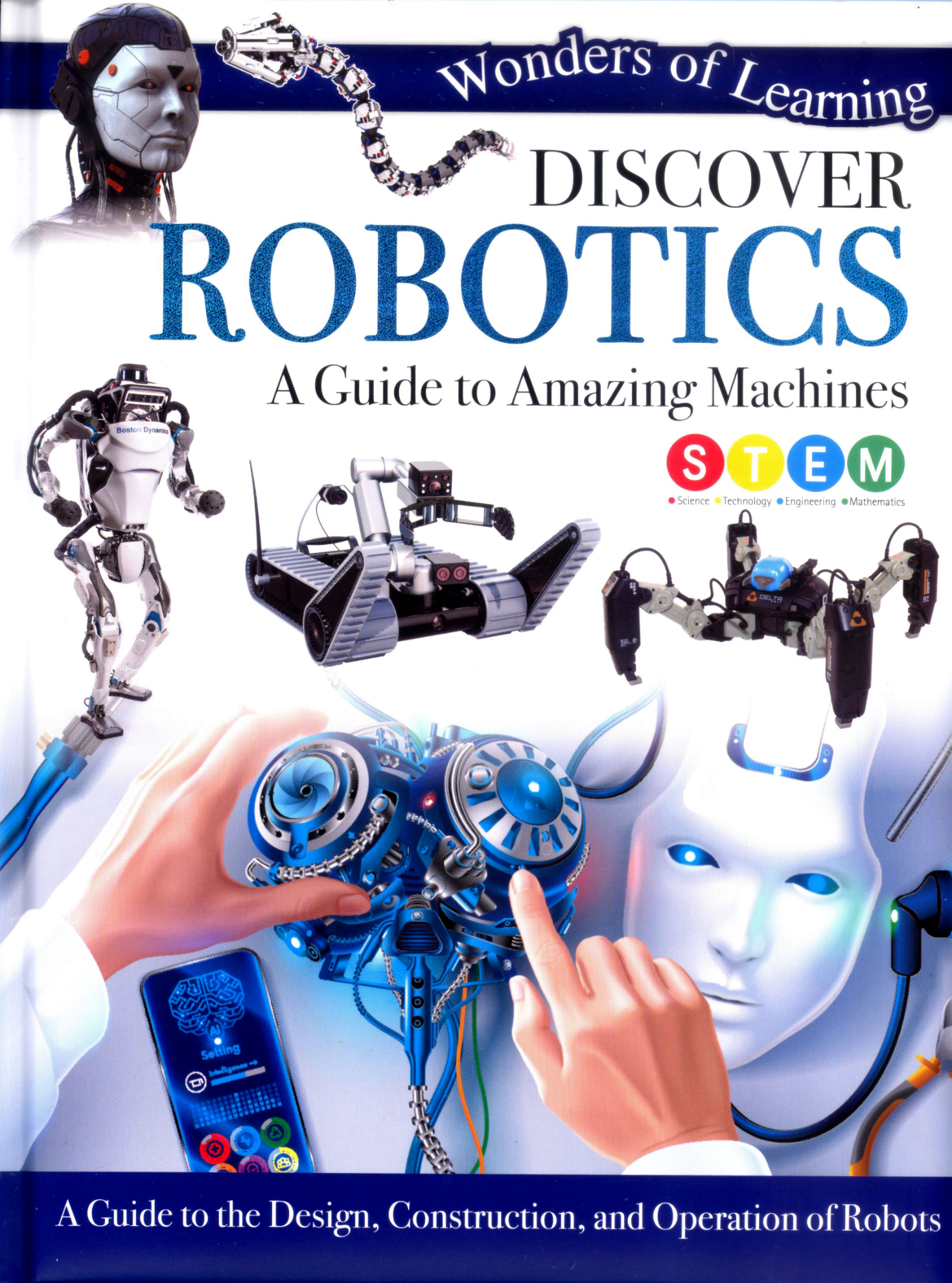 Learning is Fun. WONDERS OF LEARNING-DISCOVER ROBOTICS