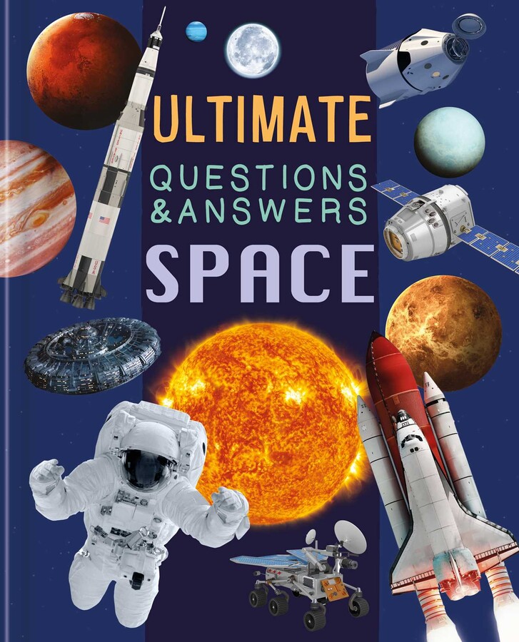 Learning is Fun. ULTIMATE QUESTIONS & ANSWERS-SPACE