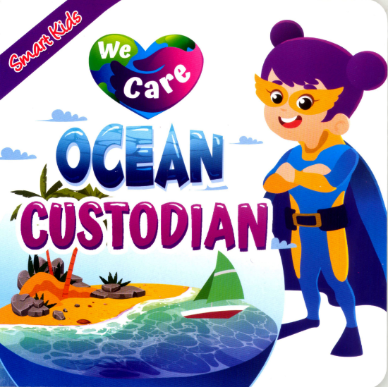 Picture of SMART KIDS WE CARE BOOK-OCEAN CUSTODIAN