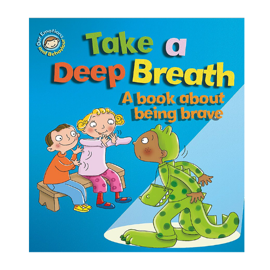 Picture of OUR EMOTIONS AND BEHAVIORS TAKE A DEEP BREATH-A BOOK ABOUT BEING BRAVE                   
