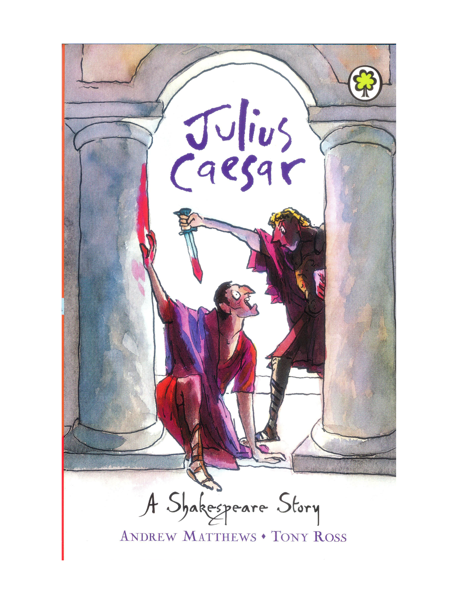 Learning is Fun. A SHAKESPEARE STORY-JULIUS CAESAR
