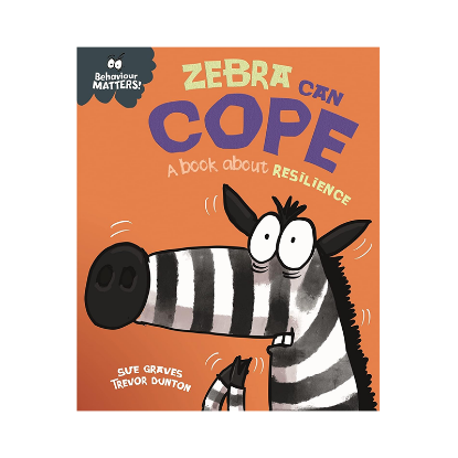 Picture of BEHAVIOR MATTERS A BOOK ABOUT RESILIENCE-ZEBRA CAN COPE