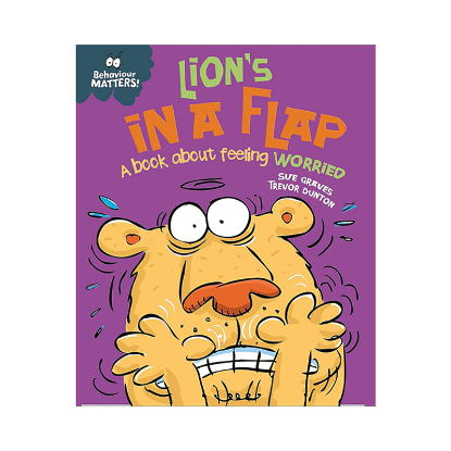 Picture of BEHAVIOR MATTERS A BOOK ABOUT FEELING WORRIED-LION'S IN A FLAP