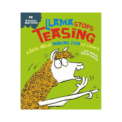 Picture of BEHAVIOR MATTERS A BOOK ABOUT MAKING FUN OF OTHERS-LLAMA STOPS TEASING
